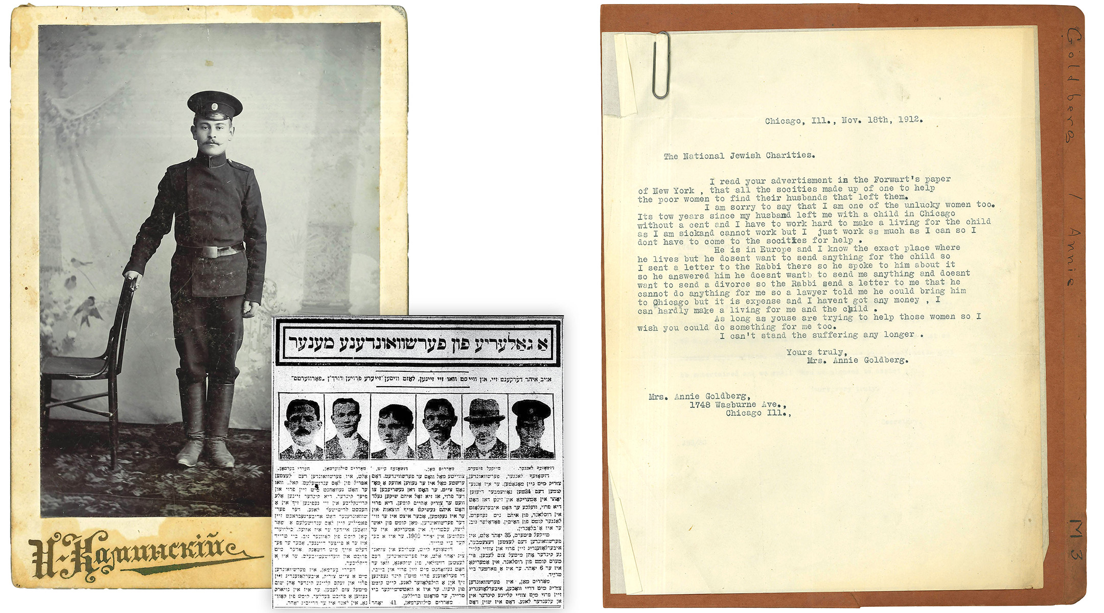 Left: A photo from a National Desertion Bureau case file of Joseph Langer, a missing husband during his service in the Russian Army, and a Forverts Gallery of Missing Husbands published on September 15, 1912. Right: A letterer from Annie Goldberg requesting help after being abandoned by her husband. (Courtesy/YIVO Institute for Jewish Research)