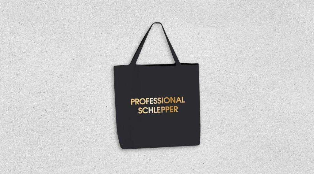 Professional Schlepper Tote Bag