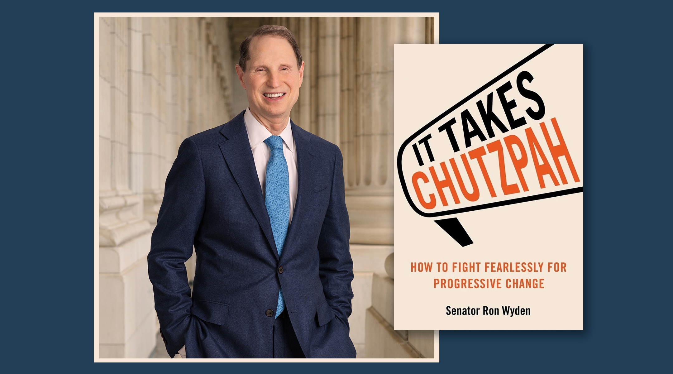 Sen. Ron Wyden says the Democrats need ‘chutzpah’ to return to power